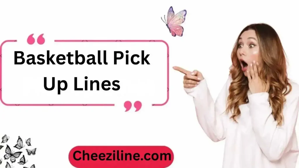 Basketball Pick Up Lines: Swish Your Way Into Their Heart