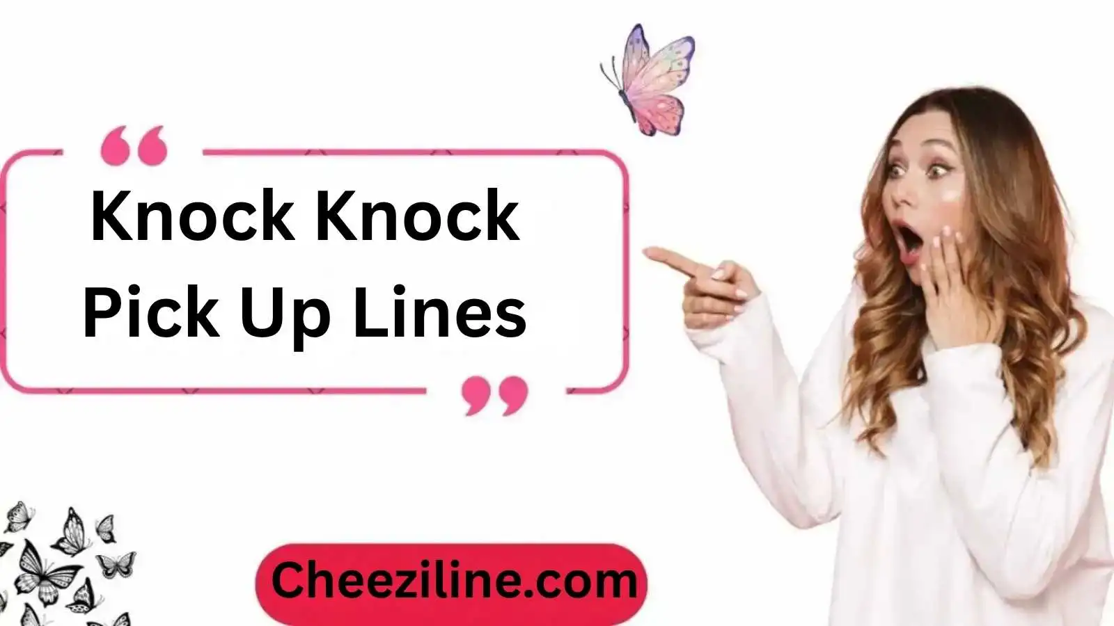 Read more about the article Knock Knock Pick Up Lines: The Guide to Winning Hearts with Humor